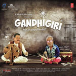 Gandhigiri (2016) Mp3 Songs